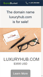 Mobile Screenshot of luxuryhub.com
